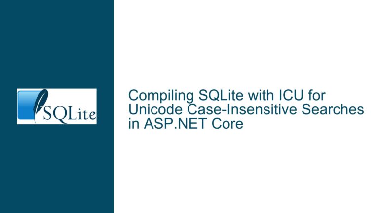 Compiling SQLite with ICU for Unicode Case-Insensitive Searches in ASP.NET Core