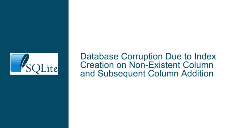 Database Corruption Due to Index Creation on Non-Existent Column and Subsequent Column Addition