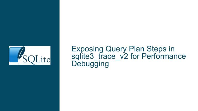 Exposing Query Plan Steps in sqlite3_trace_v2 for Performance Debugging