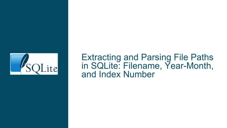 Extracting and Parsing File Paths in SQLite: Filename, Year-Month, and Index Number