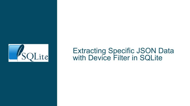 Extracting Specific JSON Data with Device Filter in SQLite