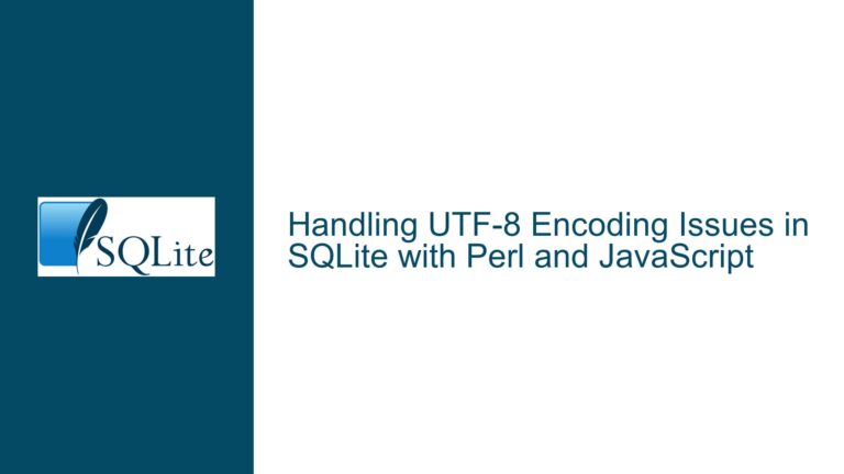 Handling UTF-8 Encoding Issues in SQLite with Perl and JavaScript