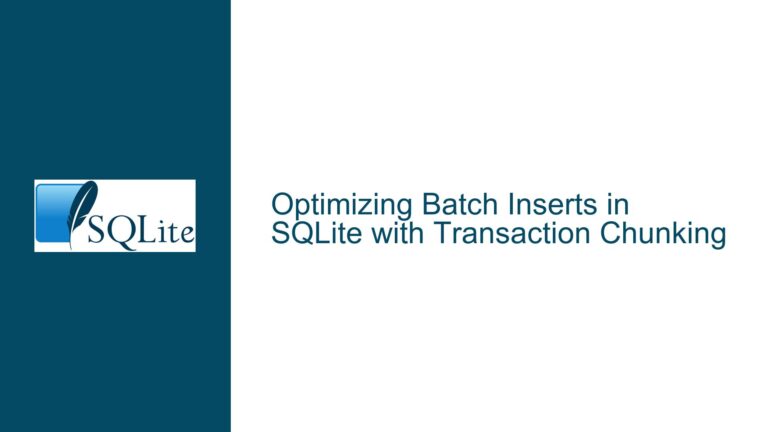 Optimizing Batch Inserts in SQLite with Transaction Chunking