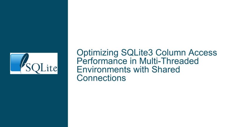 Optimizing SQLite3 Column Access Performance in Multi-Threaded Environments with Shared Connections