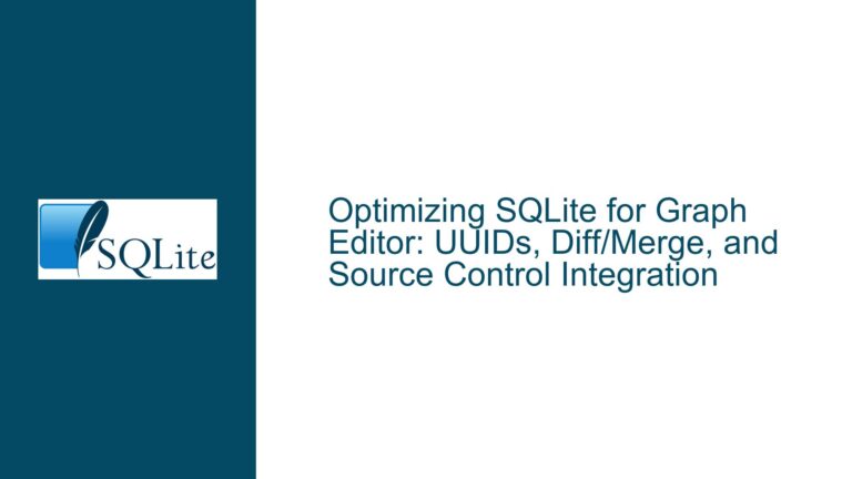 Optimizing SQLite for Graph Editor: UUIDs, Diff/Merge, and Source Control Integration