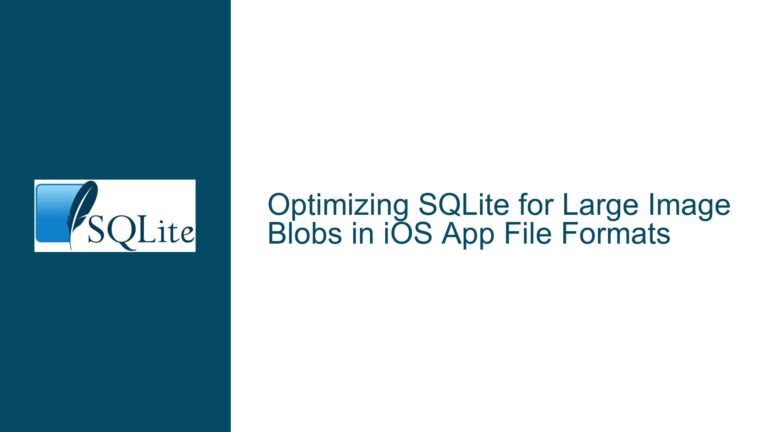 Optimizing SQLite for Large Image Blobs in iOS App File Formats