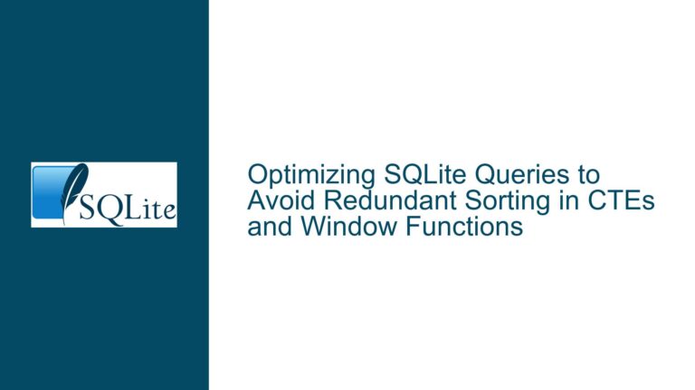 Optimizing SQLite Queries to Avoid Redundant Sorting in CTEs and Window Functions