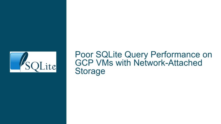 Poor SQLite Query Performance on GCP VMs with Network-Attached Storage