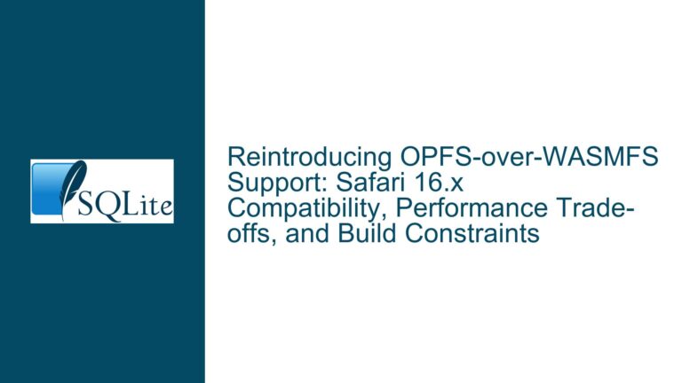 Reintroducing OPFS-over-WASMFS Support: Safari 16.x Compatibility, Performance Trade-offs, and Build Constraints