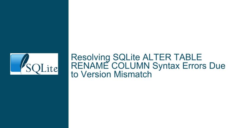 Resolving SQLite ALTER TABLE RENAME COLUMN Syntax Errors Due to Version Mismatch