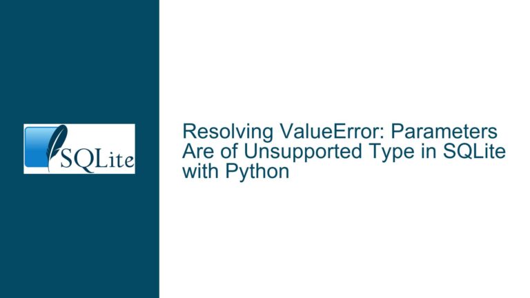 Resolving ValueError: Parameters Are of Unsupported Type in SQLite with Python