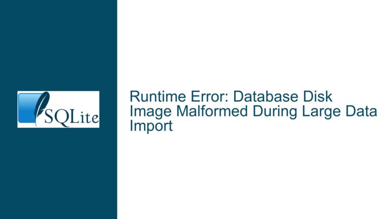 Runtime Error: Database Disk Image Malformed During Large Data Import