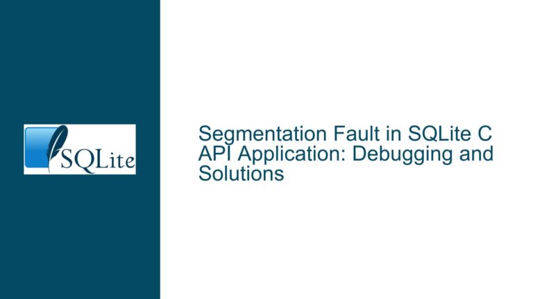 Segmentation Fault in SQLite C API Application: Debugging and Solutions