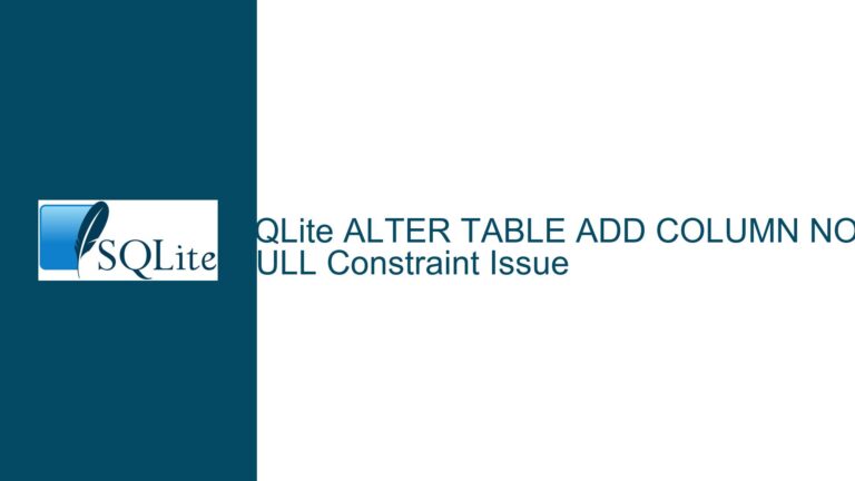 SQLite ALTER TABLE ADD COLUMN NOT NULL Constraint Issue