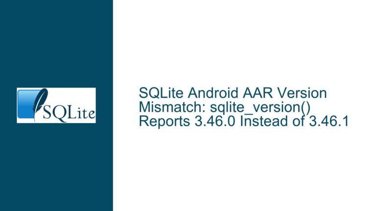 SQLite Android AAR Version Mismatch: sqlite_version() Reports 3.46.0 Instead of 3.46.1