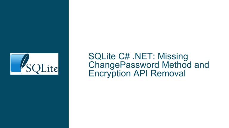 SQLite C# .NET: Missing ChangePassword Method and Encryption API Removal