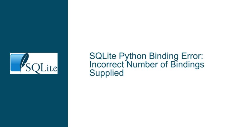 SQLite Python Binding Error: Incorrect Number of Bindings Supplied