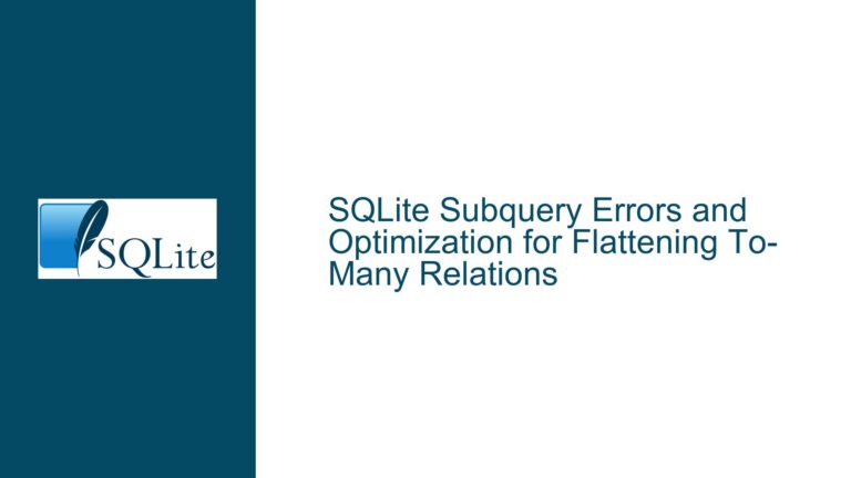 SQLite Subquery Errors and Optimization for Flattening To-Many Relations