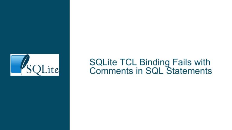 SQLite TCL Binding Fails with Comments in SQL Statements