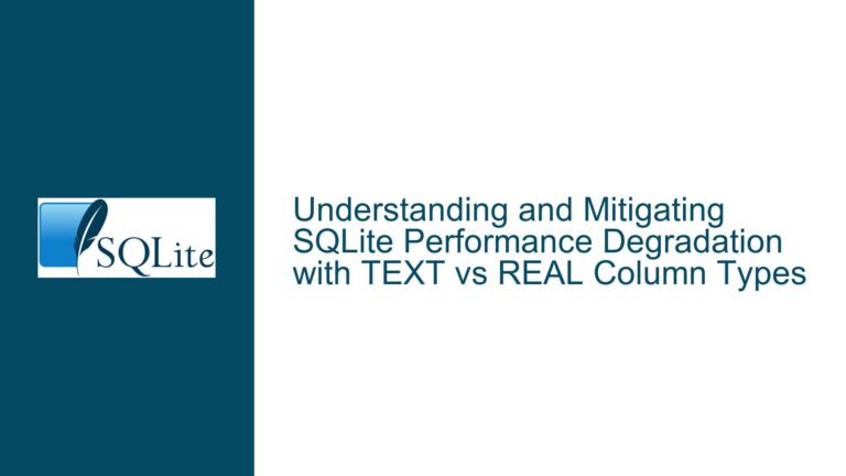 and Mitigating SQLite Performance Degradation with TEXT vs REAL Column Types
