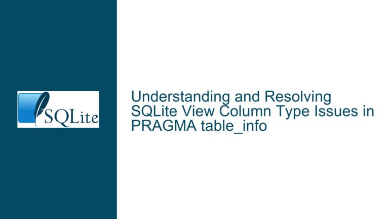 and Resolving SQLite View Column Type Issues in PRAGMA table_info
