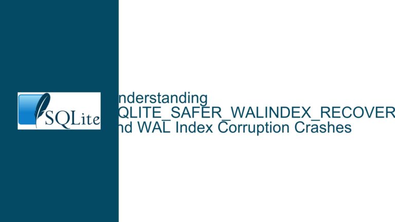 SQLITE_SAFER_WALINDEX_RECOVERY and WAL Index Corruption Crashes