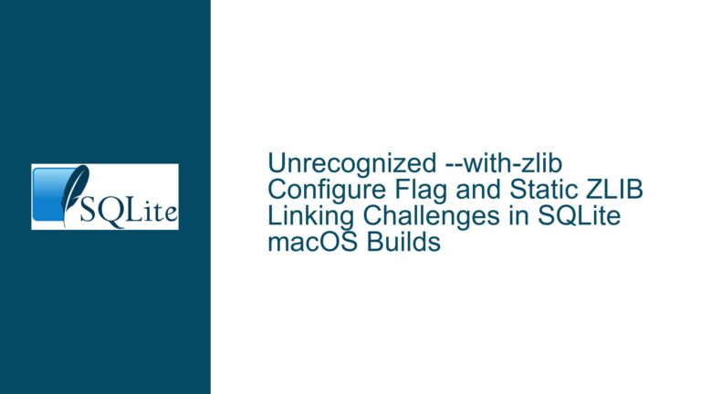 Unrecognized –with-zlib Configure Flag and Static ZLIB Linking Challenges in SQLite macOS Builds