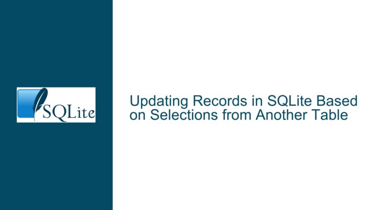 Updating Records in SQLite Based on Selections from Another Table